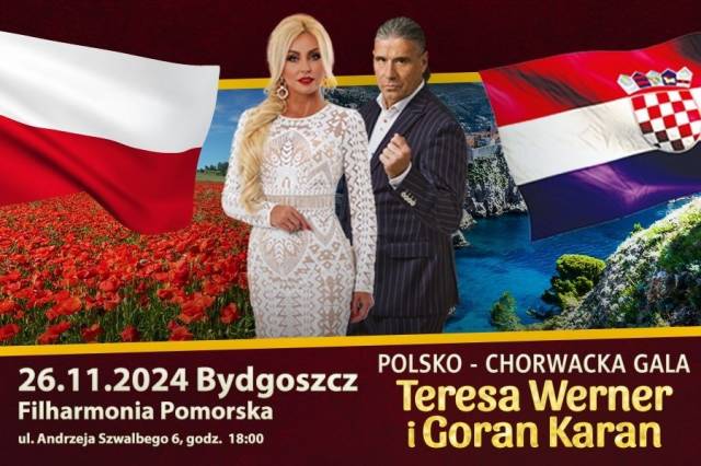 POLSKO-CHORWACKA GALA TERESY WERNER I GORANA KARANA (impresaryjne)