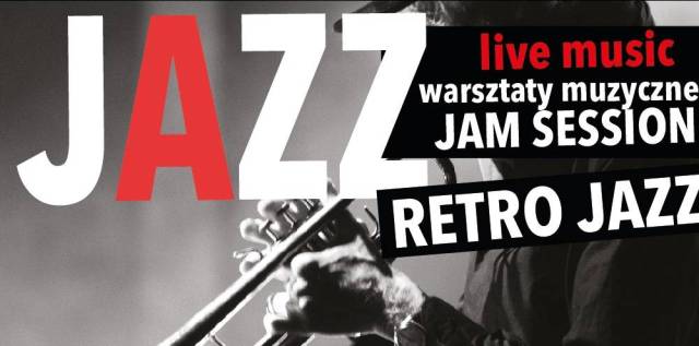 RETRO JAZZ - warsztaty jazzowe - jam session