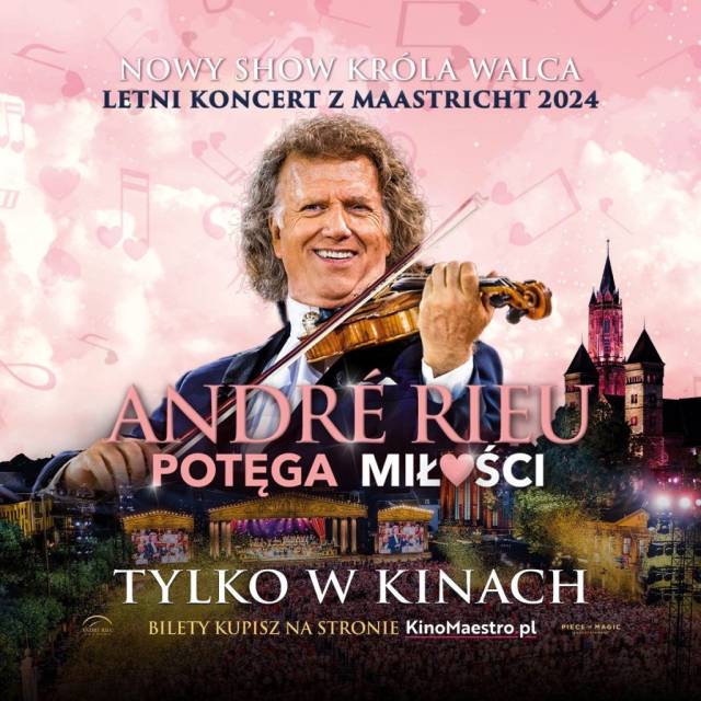 Andre Rieu. Potęga miłości