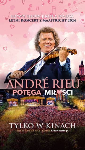 André Rieu. Potęga miłości