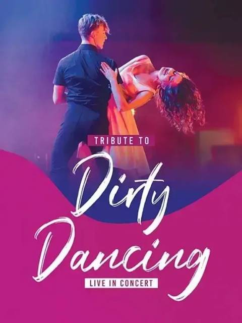 Tribute to Dirty Dancing live in Concert