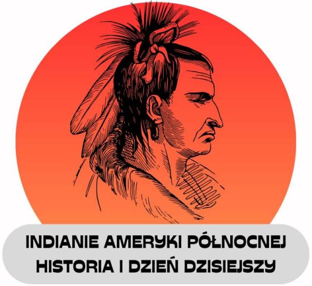 Indianie Ameryki Północnej, historia i dzień dzisiejszy