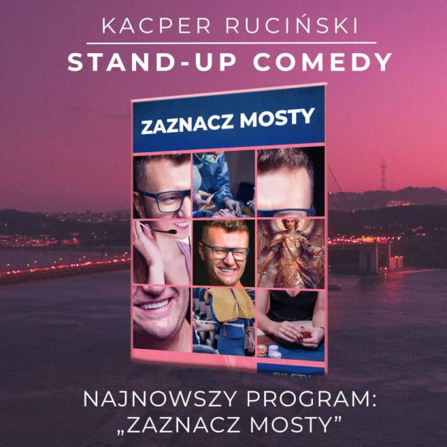 Kacper Ruciński w najnowszym programie „Zaznacz mosty”