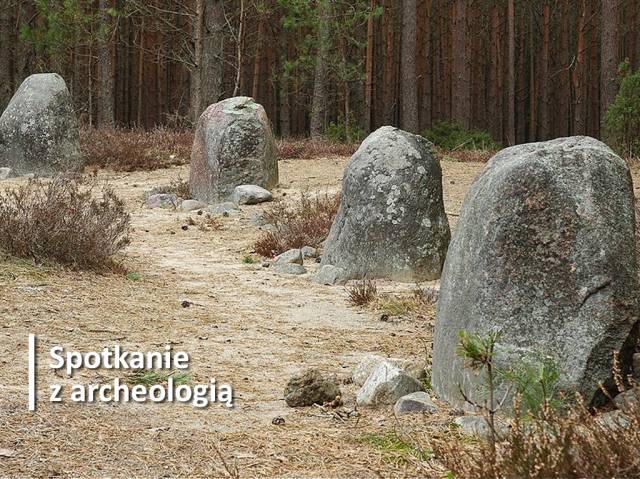 Archeologiczne tajemnice Wdeckiego Parku Krajobrazowego