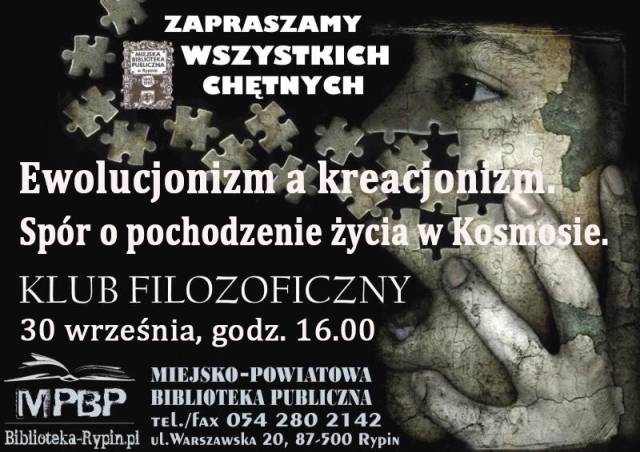 "Ewolucjonizm a kreacjonizm. Spór o pochodzenie życia w Kosmosie" - Klub Filozoficzny - 30 września - zapraszamy!