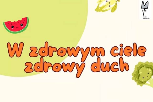 W zdrowym ciele zdrowy duch – spektakl dla dzieci